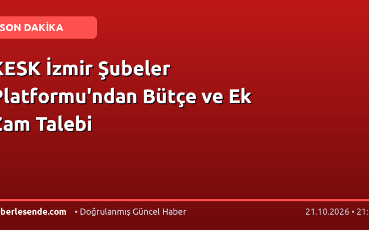 KESK İzmir Şubeler Platformu'ndan Bütçe ve Ek Zam Talebi