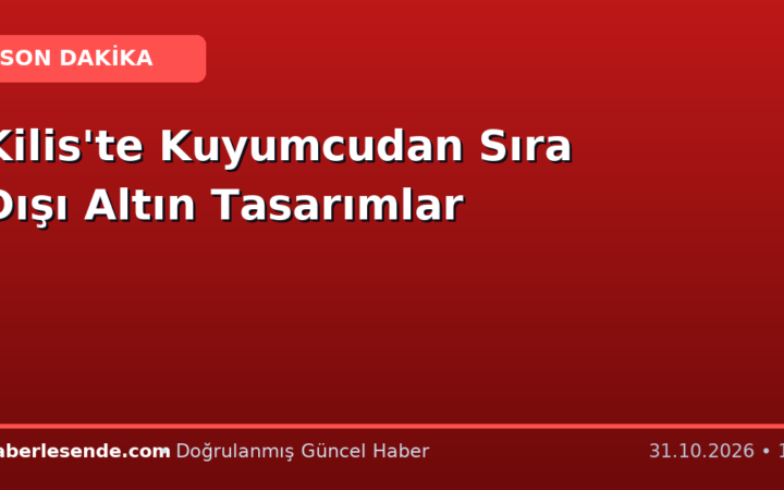 Kilis'te Kuyumcudan Sıra Dışı Altın Tasarımlar