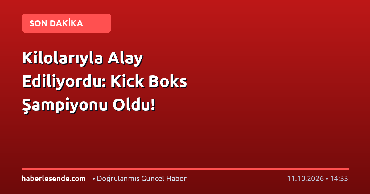 Kilolarıyla Alay Ediliyordu: Kick Boks Şampiyonu Oldu!