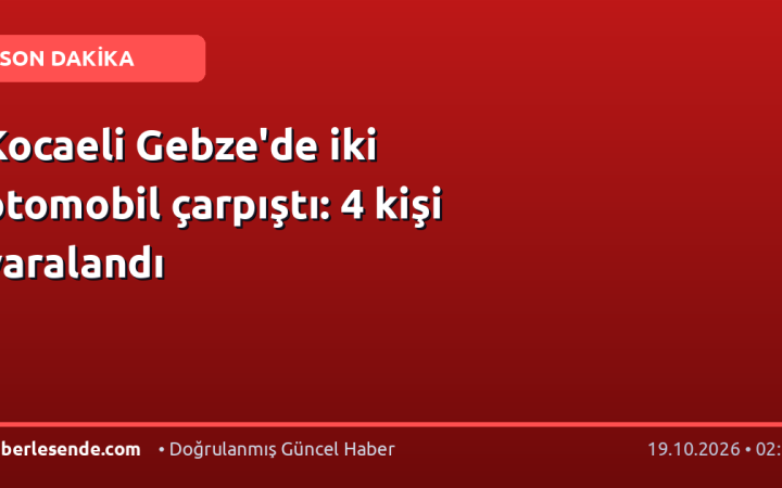Kocaeli Gebze'de iki otomobil çarpıştı: 4 kişi yaralandı