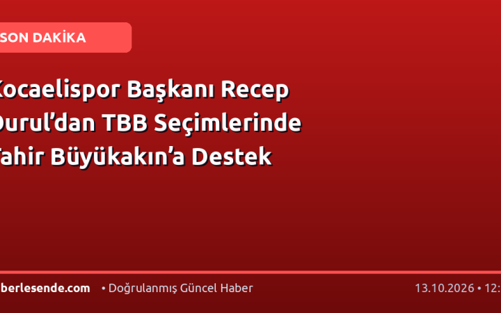Kocaelispor Başkanı Recep Durul’dan TBB Seçimlerinde Tahir Büyükakın’a Destek