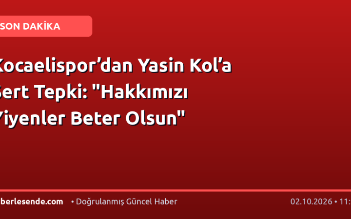 Kocaelispor’dan Yasin Kol’a Sert Tepki: "Hakkımızı Yiyenler Beter Olsun"