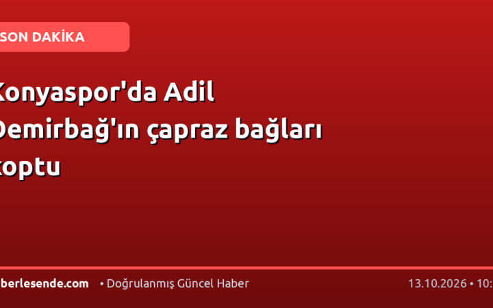 Konyaspor'da Adil Demirbağ'ın çapraz bağları koptu