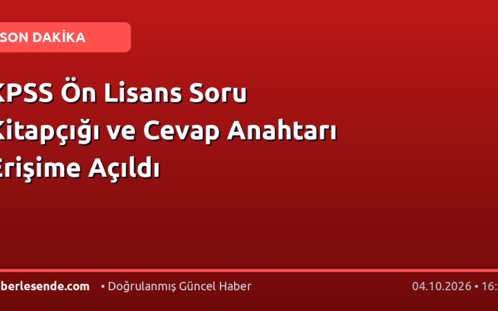 KPSS Ön Lisans Soru Kitapçığı ve Cevap Anahtarı Erişime Açıldı