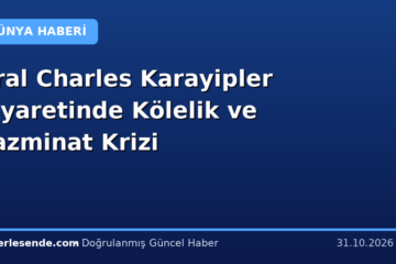Kral Charles Karayipler Ziyaretinde Kölelik ve Tazminat Krizi