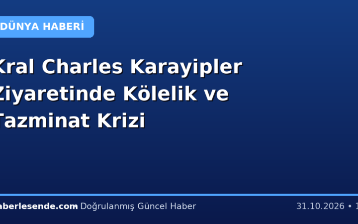 Kral Charles Karayipler Ziyaretinde Kölelik ve Tazminat Krizi
