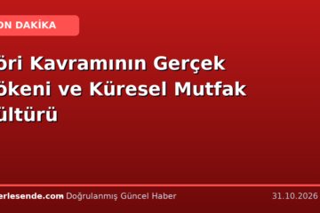 Köri Kavramının Gerçek Kökeni ve Küresel Mutfak Kültürü