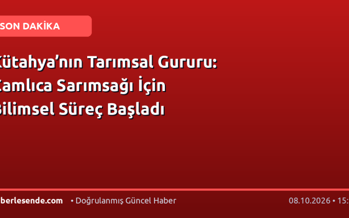 Kütahya’nın Tarımsal Gururu: Çamlıca Sarımsağı İçin Bilimsel Süreç Başladı