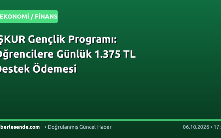 İŞKUR Gençlik Programı: Öğrencilere Günlük 1.375 TL Destek Ödemesi
