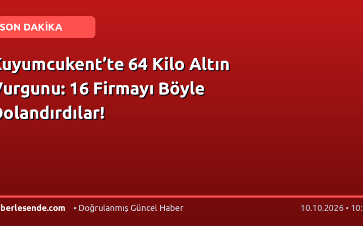 Kuyumcukent’te 64 Kilo Altın Vurgunu: 16 Firmayı Böyle Dolandırdılar!