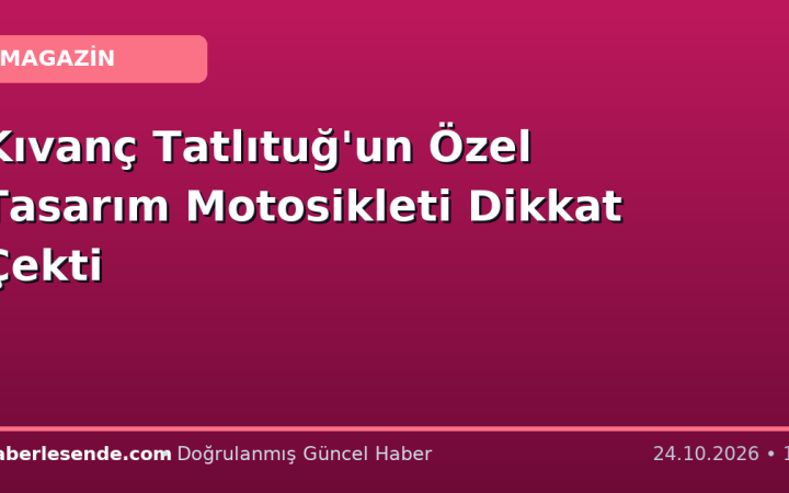 Kıvanç Tatlıtuğ'un Özel Tasarım Motosikleti Dikkat Çekti
