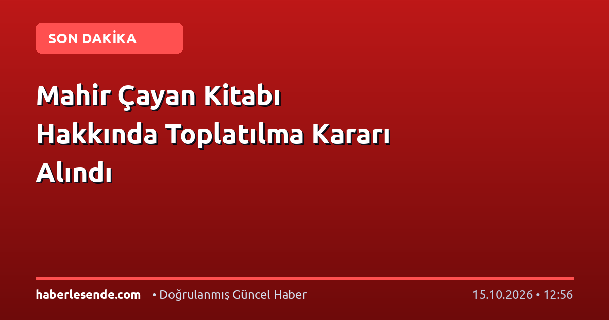 Mahir Çayan Kitabı Hakkında Toplatılma Kararı Alındı