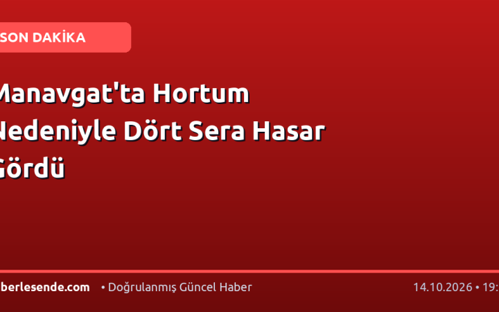 Manavgat'ta Hortum Nedeniyle Dört Sera Hasar Gördü