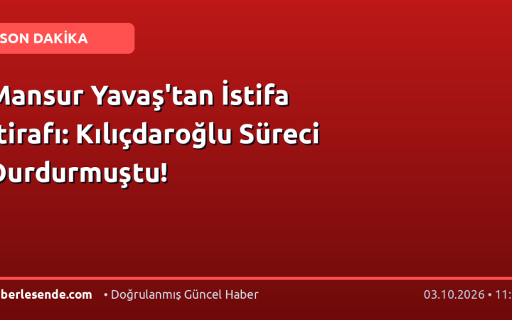 Mansur Yavaş'tan İstifa İtirafı: Kılıçdaroğlu Süreci Durdurmuştu!