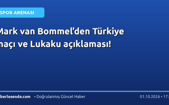 Mark van Bommel’den Türkiye maçı ve Lukaku açıklaması!