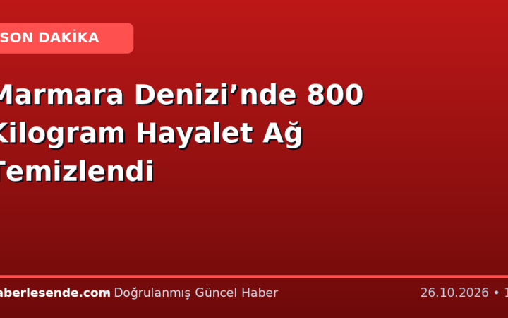 Marmara Denizi’nde 800 Kilogram Hayalet Ağ Temizlendi
