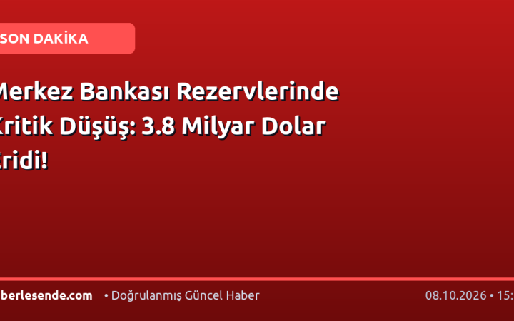 Merkez Bankası Rezervlerinde Kritik Düşüş: 3.8 Milyar Dolar Eridi!