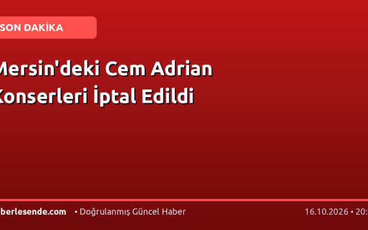 Mersin'deki Cem Adrian Konserleri İptal Edildi
