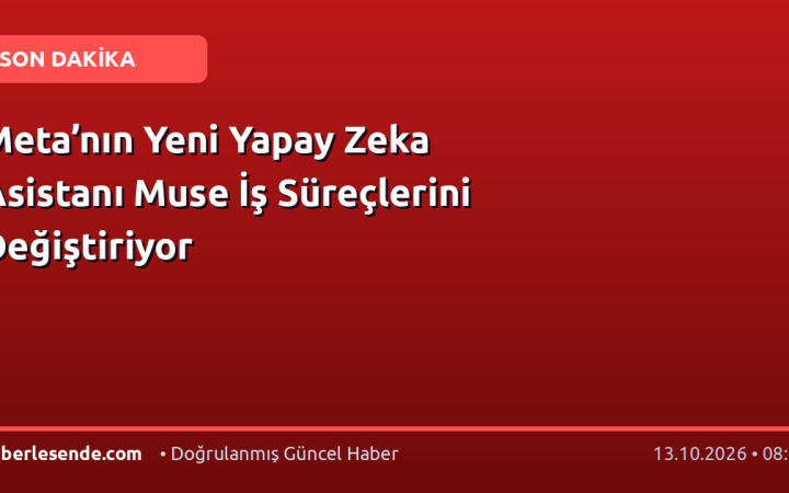 Meta’nın Yeni Yapay Zeka Asistanı Muse İş Süreçlerini Değiştiriyor