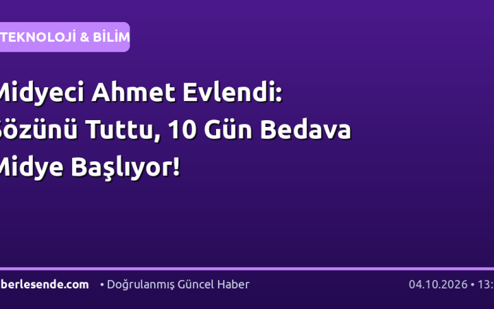 Midyeci Ahmet Evlendi: Sözünü Tuttu, 10 Gün Bedava Midye Başlıyor!