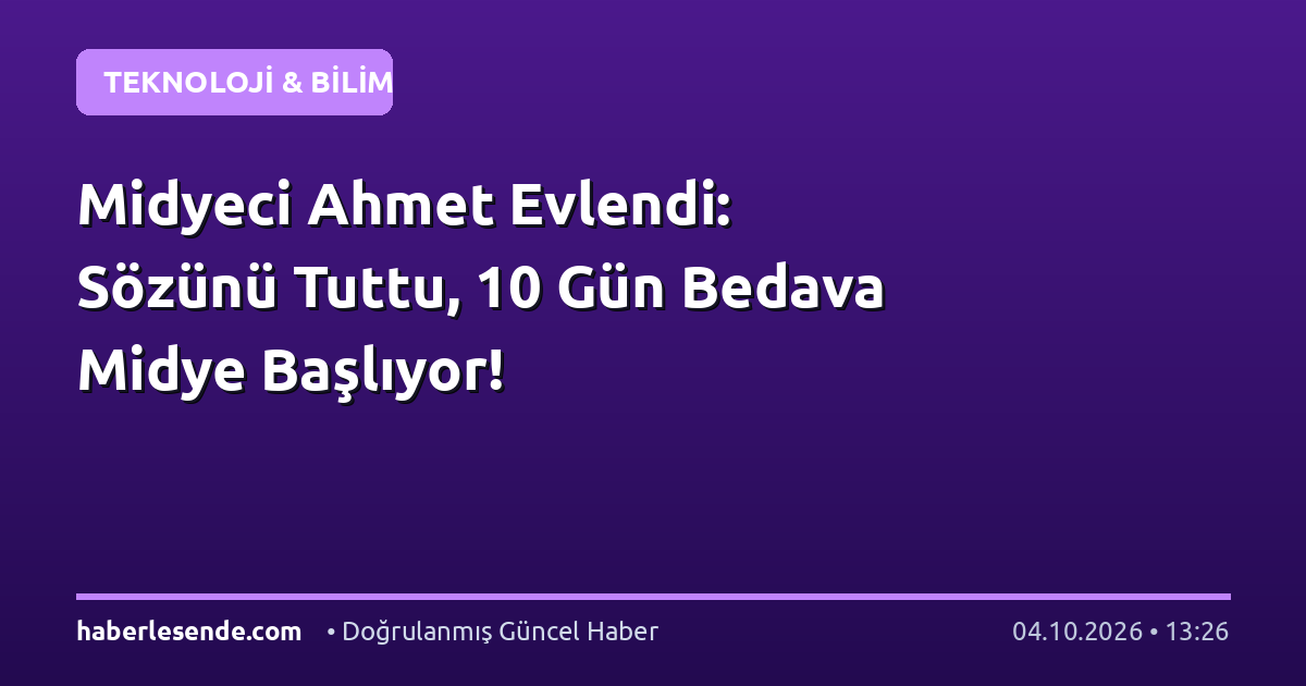 Midyeci Ahmet Evlendi: Sözünü Tuttu, 10 Gün Bedava Midye Başlıyor!