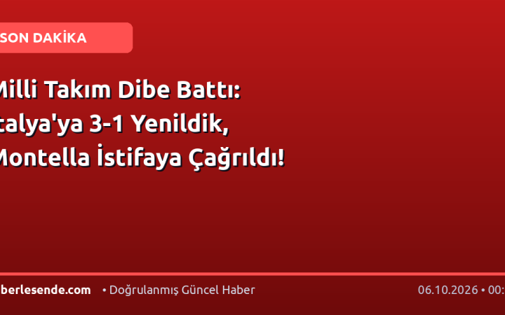 Milli Takım Dibe Battı: İtalya'ya 3-1 Yenildik, Montella İstifaya Çağrıldı!