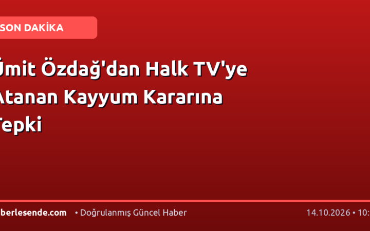 Ümit Özdağ'dan Halk TV'ye Atanan Kayyum Kararına Tepki