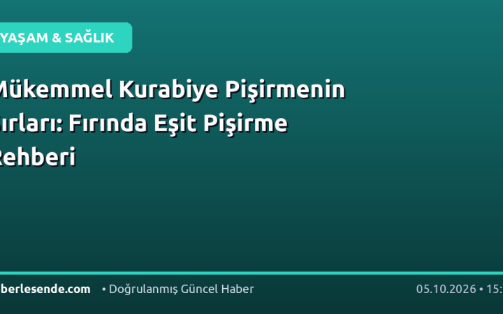 Mükemmel Kurabiye Pişirmenin Sırları: Fırında Eşit Pişirme Rehberi