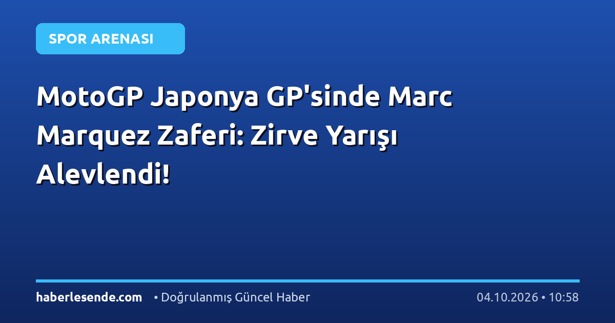 MotoGP Japonya GP'sinde Marc Marquez Zaferi: Zirve Yarışı Alevlendi!