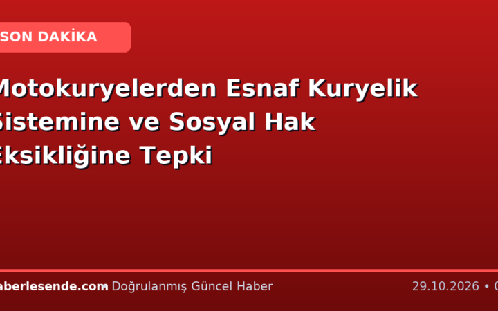 Motokuryelerden Esnaf Kuryelik Sistemine ve Sosyal Hak Eksikliğine Tepki