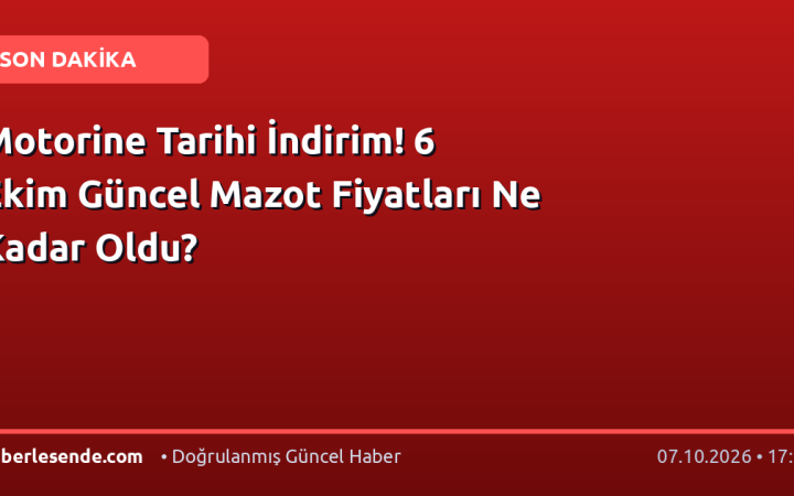 Motorine Tarihi İndirim! 6 Ekim Güncel Mazot Fiyatları Ne Kadar Oldu?
