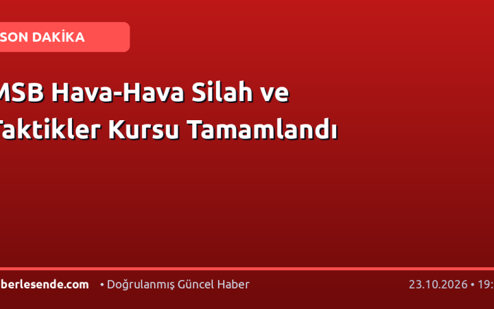 MSB Hava-Hava Silah ve Taktikler Kursu Tamamlandı