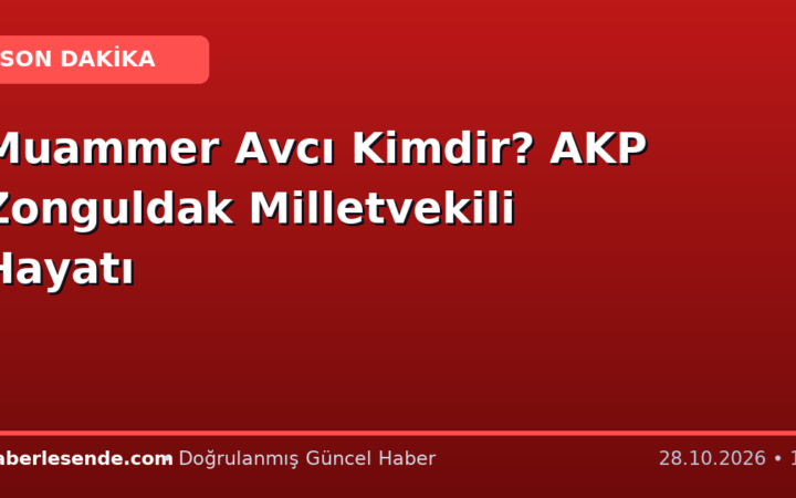 Muammer Avcı Kimdir? AKP Zonguldak Milletvekili Hayatı