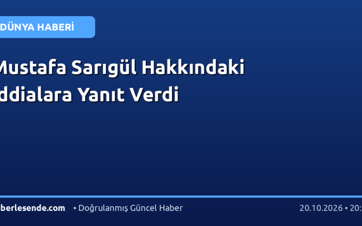 Mustafa Sarıgül Hakkındaki İddialara Yanıt Verdi