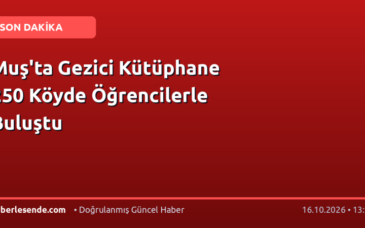 Muş'ta Gezici Kütüphane 250 Köyde Öğrencilerle Buluştu
