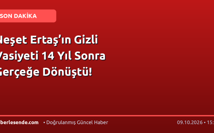 Neşet Ertaş’ın Gizli Vasiyeti 14 Yıl Sonra Gerçeğe Dönüştü!
