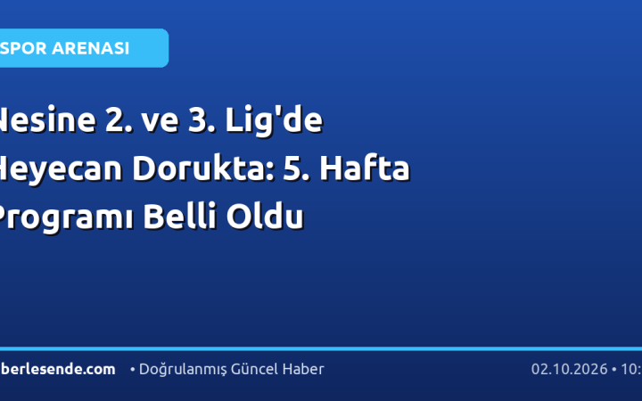 Nesine 2. ve 3. Lig'de Heyecan Dorukta: 5. Hafta Programı Belli Oldu
