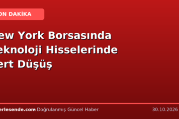 New York Borsasında Teknoloji Hisselerinde Sert Düşüş