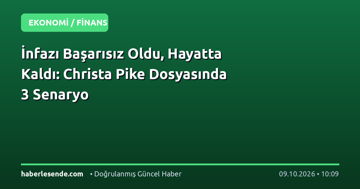 İnfazı Başarısız Oldu, Hayatta Kaldı: Christa Pike Dosyasında 3 Senaryo