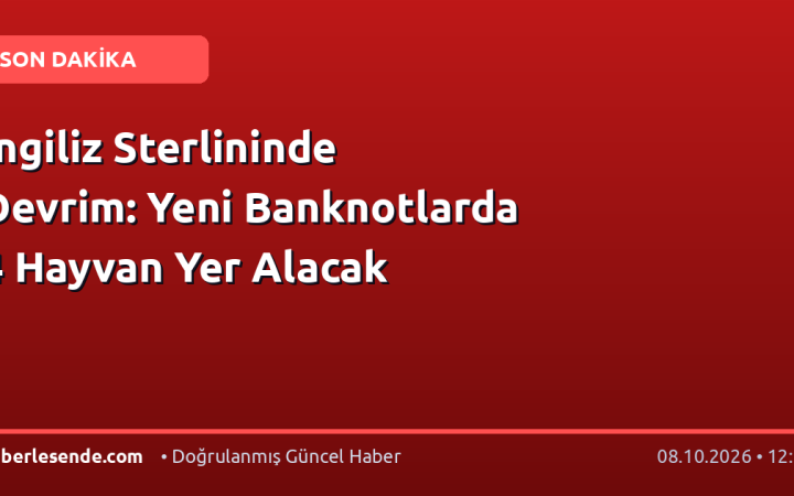 İngiliz Sterlininde Devrim: Yeni Banknotlarda 4 Hayvan Yer Alacak