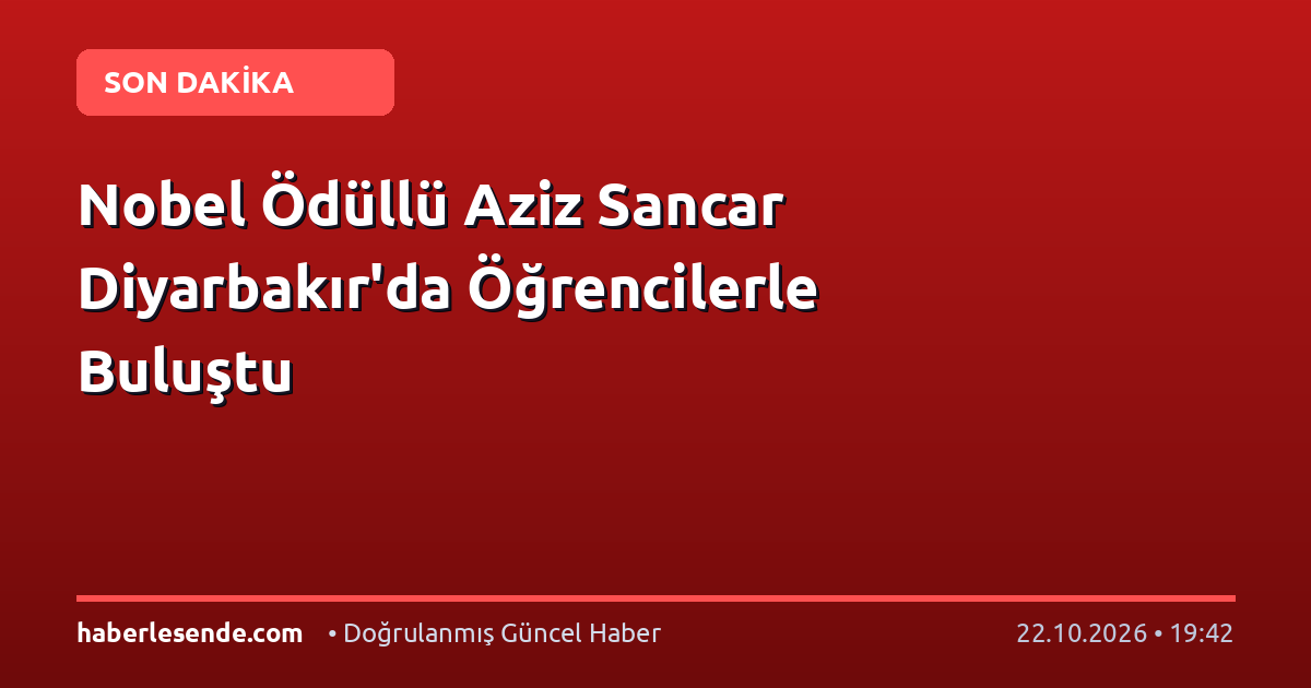 Nobel Ödüllü Aziz Sancar Diyarbakır'da Öğrencilerle Buluştu