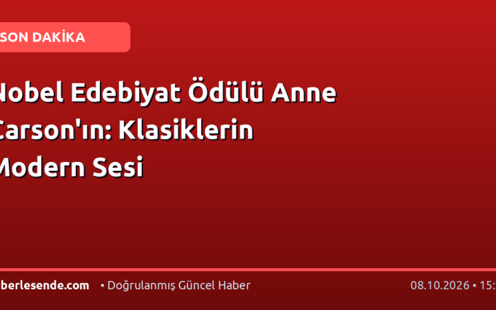 Nobel Edebiyat Ödülü Anne Carson'ın: Klasiklerin Modern Sesi
