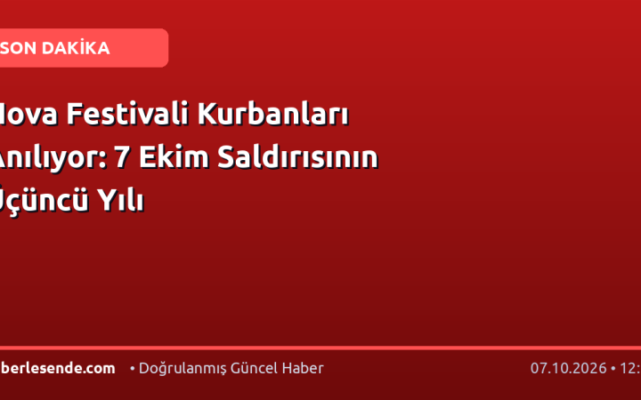 Nova Festivali Kurbanları Anılıyor: 7 Ekim Saldırısının Üçüncü Yılı