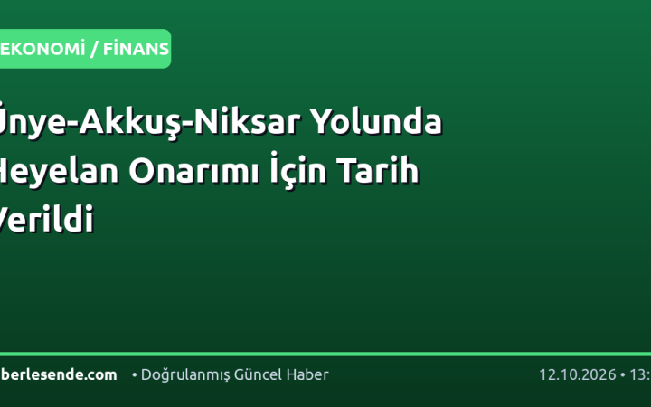 Ünye-Akkuş-Niksar Yolunda Heyelan Onarımı İçin Tarih Verildi
