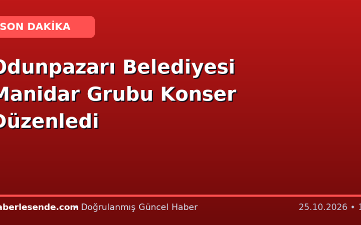 Odunpazarı Belediyesi Manidar Grubu Konser Düzenledi