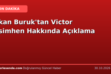 Okan Buruk'tan Victor Osimhen Hakkında Açıklama