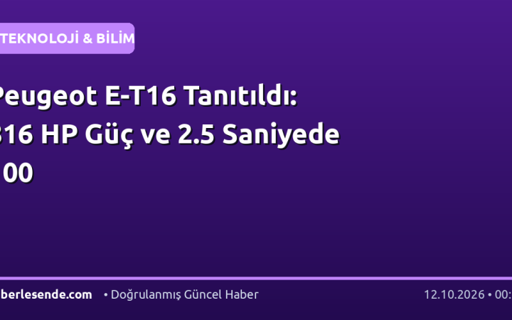 Peugeot E-T16 Tanıtıldı: 816 HP Güç ve 2.5 Saniyede 100