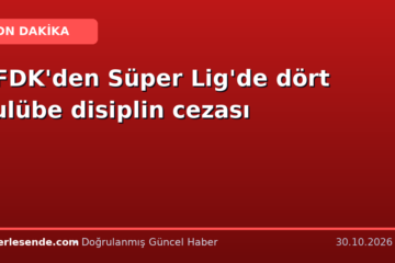 PFDK'den Süper Lig'de dört kulübe disiplin cezası