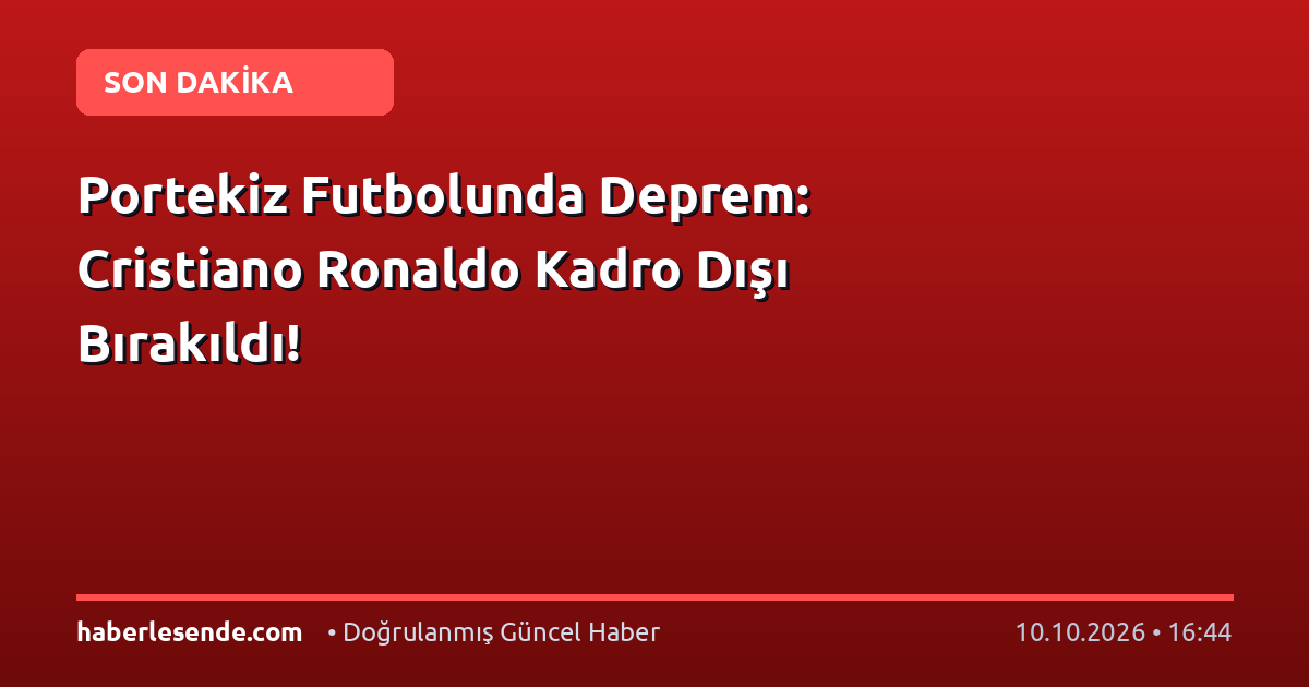 Portekiz Futbolunda Deprem: Cristiano Ronaldo Kadro Dışı Bırakıldı!