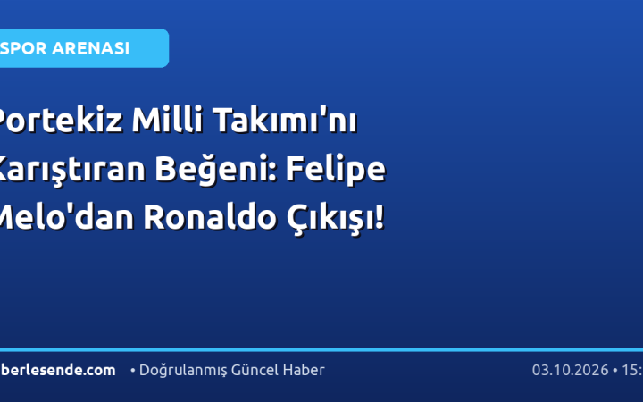 Portekiz Milli Takımı'nı Karıştıran Beğeni: Felipe Melo'dan Ronaldo Çıkışı!